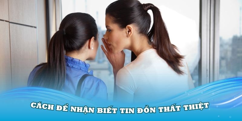 Cách để nhận biết tin đồn thất thiệt liên quan nhà cái C54 lừa đảo